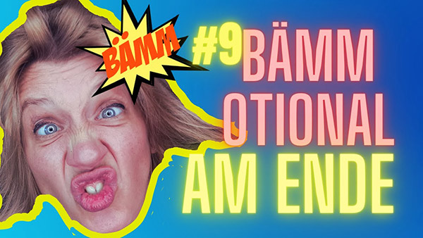 BÄMM – BÄMMOZIONAL #9