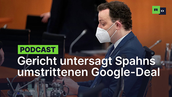 RT DE: Spahn will gugell ßacken!
