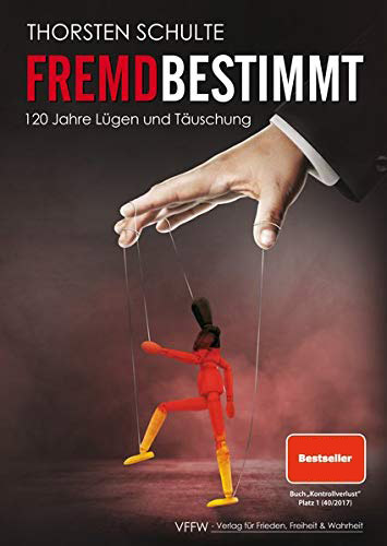 Fremdbestimmt – Thorsten Schulte – Titel / Cover / Buchdeckel