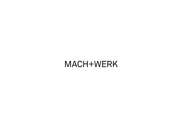 MACH+WERK