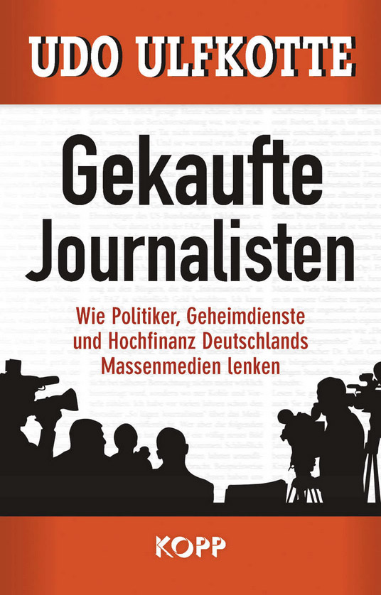 Dr. Udo Ulfkotte - Gekaufte Journalisten – Kopp-Verlag – Cover