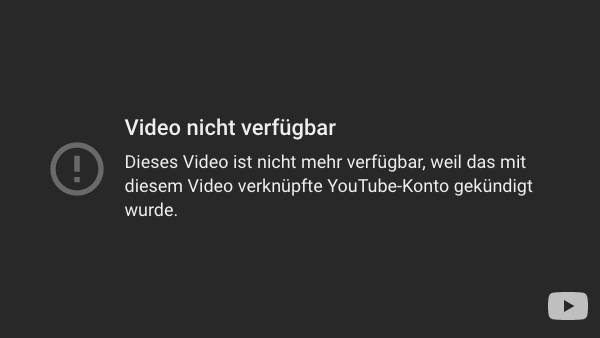 youtube.com: Video nicht verfügbahr. Dieses Video ist nicht mehr verfügbar, wail das mit diesem Video verknüpfte YouTube-Konto gekündigt wurde. Bildschirmfoto 2020/0004-05-28